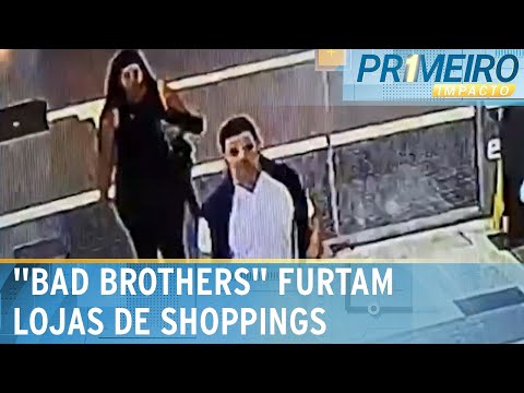 Video irmaos-do-crime-dupla-e-procurada-por-furtar-lojas-de-shoppings-primeiro-impacto-01-03-24