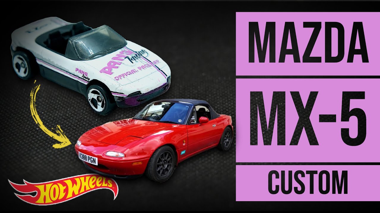 HOT WHEELS custom: Recreating ‪@MattsMotors15‬ Mazda MX-5 - YouTube