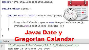 La clase Date y Gregorian Calendar Java, ejemplos