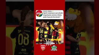 Sport vai poupar contra o Retrô pela Copa do Nordeste? Confira
