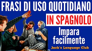 🔴 Frasi di uso quotidiano in spagnolo 🔴 Conversazione in spagnolo 🔴 Imparare lo spagnolo