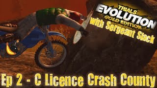 Ep 2 - Crash County C Licence | Trials Evolution PC