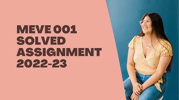 MEVE 001 SOLVED ASSIGNMENT 2022-23