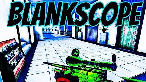 Critical Ops- How to Blankscope (See description)