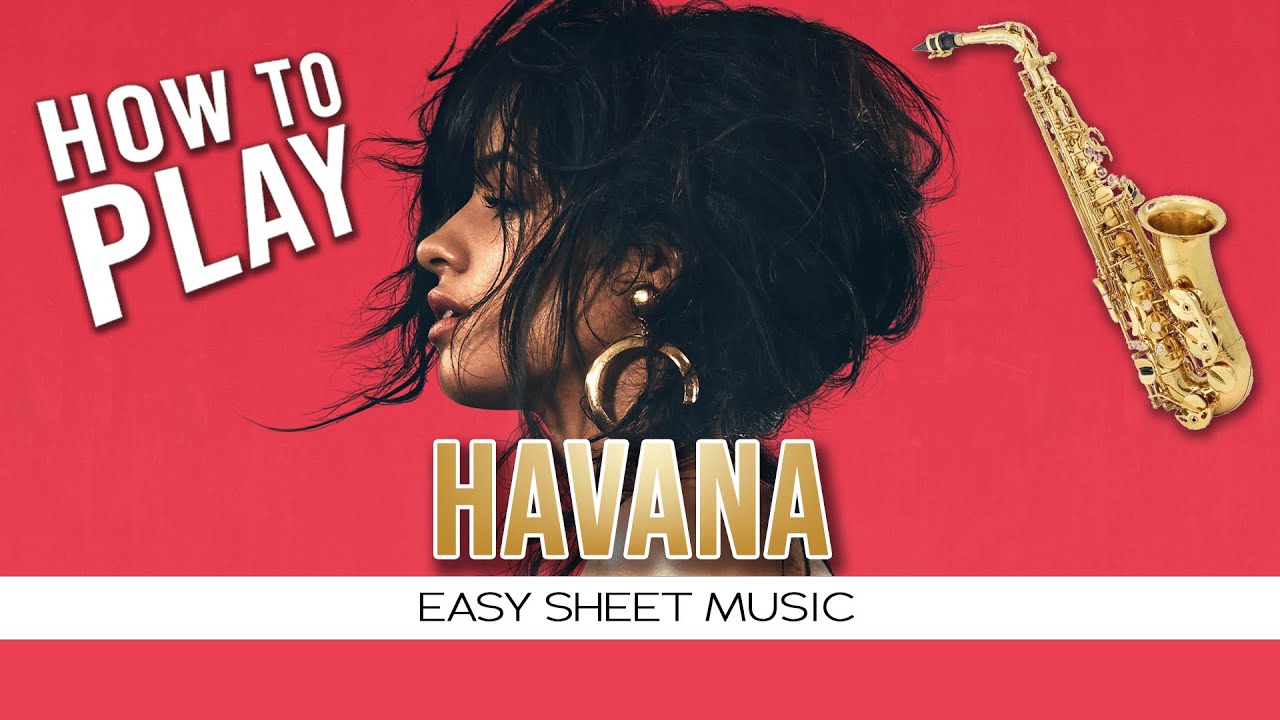 Alto Saxophone "Havana" EASY Sheet Music - YouTube