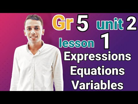 Grade 5 Unit 2 Lesson 1 Expressions & equations & variables - YouTube