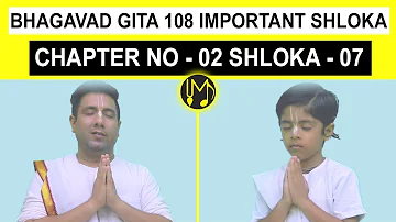 S-02 (BG 02.07) Baal Gopal - Bhagavad Gita 108 Important Shloka Series "BG BG" - Powered By Madhavas