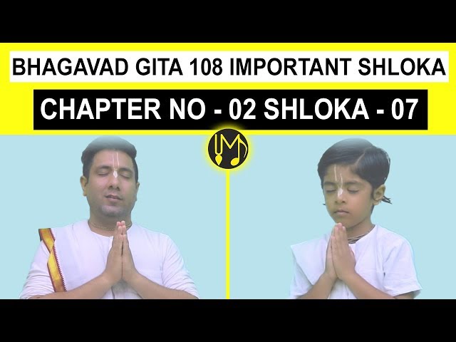 S-02 (BG 02.07) Baal Gopal - Bhagavad Gita 108 Important Shloka Series BG BG - Powered By Madhavas class=