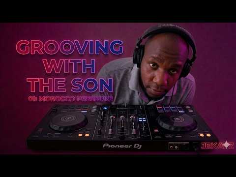 Grooving With The Son 01 — Morocco Pressure