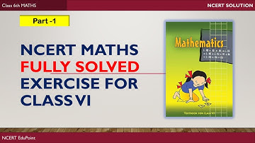 Class 6 Maths Chapter 1: Knowing Our Numbers | Exercise 1.1 Solutions | NCERT