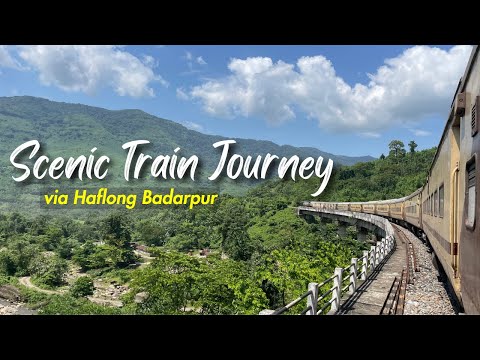 Train Journey through HEAVEN of NORTH EAST - HAFLONG | Guwahati to Agartala | 13173 Kanchanjunga Exp