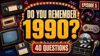Do You Remember 1990 | 40-Question Pop Culture Trivia Quiz