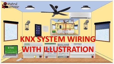 KNX System Wiring for a room with illustration | Electrical Engineering Basics