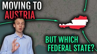 Moving to Austria 🇦🇹 | But which state is best? (comparison)