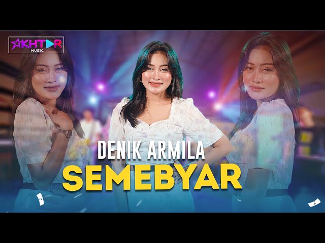 SEMEBYAR - Denik Armila || Official Video class=