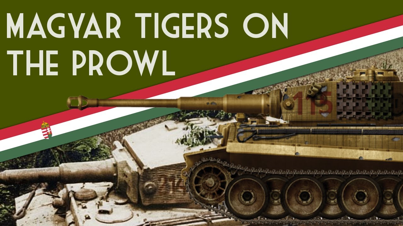 Magyar Tigers On The Prowl The Hungarian Ambush Near Hill 386 0 Youtube