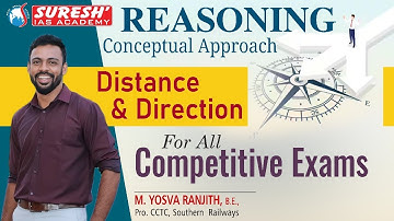 REASONING CONCEPTUAL APPROACH | DISTANCE & DIRECTION | Mr. M. YOSVA RANJITH | Suresh IAS Academy