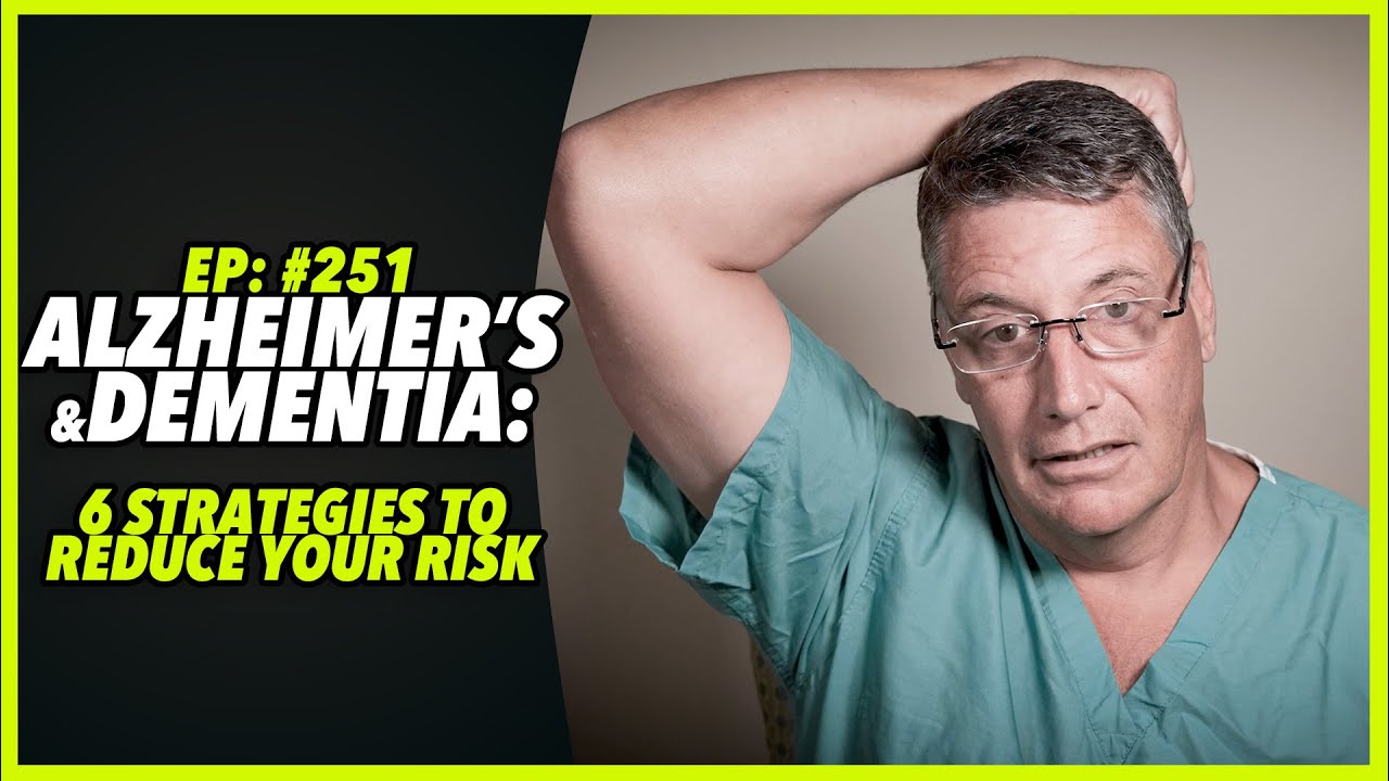 Ep:251 ALZHEIMER’S AND DEMENTIA: 6 STRATEGIES TO REDUCE YOUR RISK. - by Robert Cywes