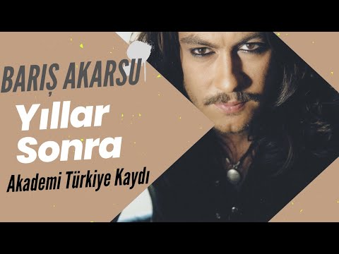 Barış Akarsu - Yıllar Sonra ( Kıraç Cover ) I Akademi Türkiye Kaydı