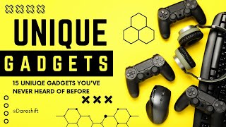 15 Unique Gadgets Youve Never Heard Of Before