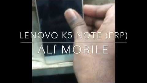 lenovo k5 note FRP unlock (A7020a48)