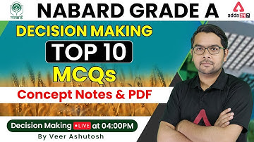 NABARD Grade A 2022 | Decision Making | Top 10 MCQs | Concept notes & Pdf | Part 6