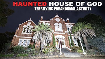 Terrifying Night In The HAUNTED House of God: The Footage is Shocking