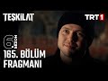 Teşkilat 165. Bölüm Fragmanı @trt1