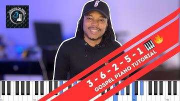 POPULAR GOSPEL CHORD PROGRESSION TUTORIAL | 3-6-2-5-1