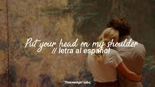 Paul Anka ; Put your head on my shoulder // letra al español