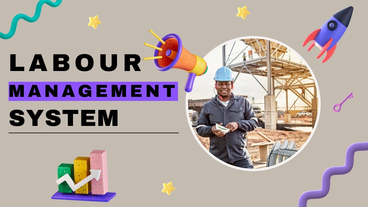 Labour Management System | Optimize Workforce Efficiency with the Best ...