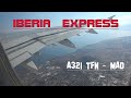 Iberia Express Tenerife Norte - Madrid A321-200 Economy Class