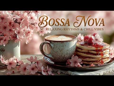 Smooth Bossa Nova Music | Relaxing Brazilian Jazz Guitar for a Cozy Afternoon Cafe Vibe
