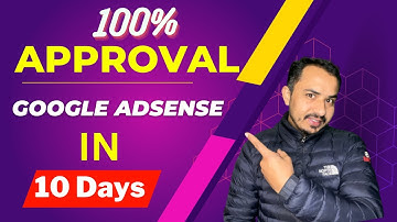 100% Approvals Google Adsense in just 10 Day || google Adsense ka approval kaise le 10 days mai 2023
