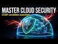 CCSP Domain 1: Cloud Concepts, Architecture, and Design