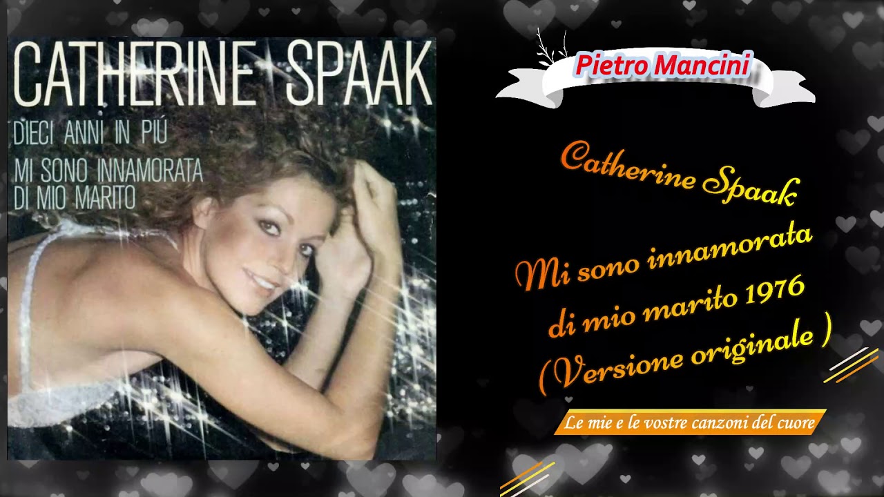 Catherine Spaak Mi Sono Innamorata Di Mio Marito
