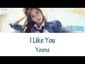 Yoona - I Like You (좋아 좋아) Lyrics [HAN|ROM|ENG]