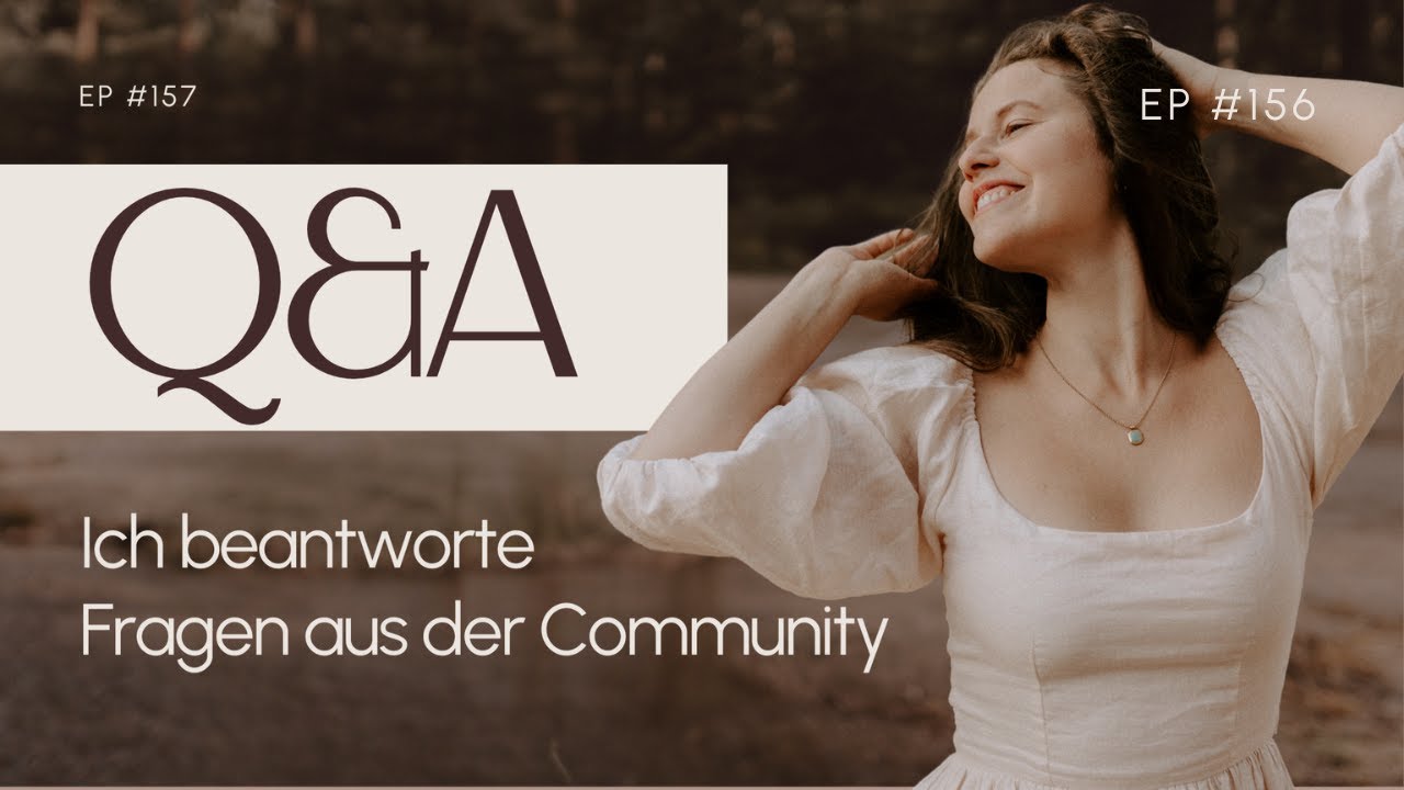 #157 Q&A - Über Selbstoptimierung, Partnerschaft und wenn Kinder hauen