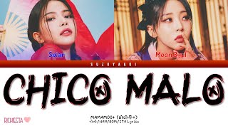 [RICHIESTA] MAMAMOO+ (마마무플러스) – “Chico malo (나쁜놈)” [Color Coded Lyrics Han_Rom_Sub Ita_가사]