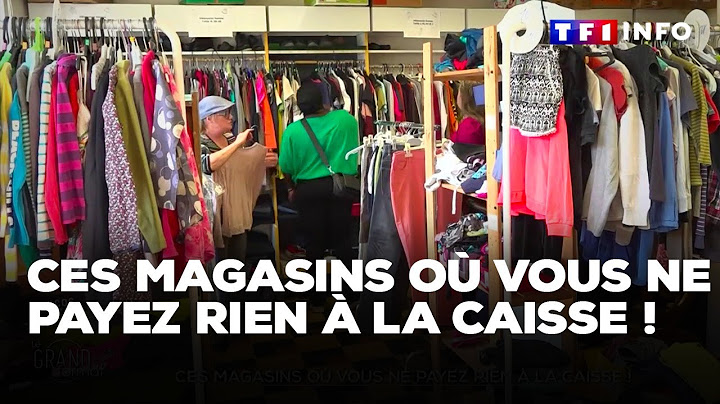 Ces magasins où vous ne payez rien à la caisse !｜TF1 INFO
