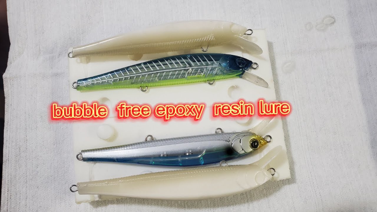 BUBBLE FREE EPOXY RESIN LURE( How to make them) 