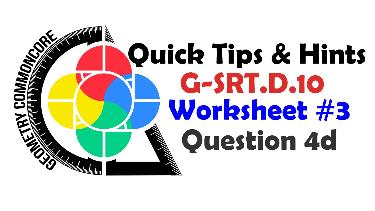G SRT D 10 Worksheet 3 Hint 4d YouTube G SRT D 10 Worksheet 3 Hint 4d YouTube