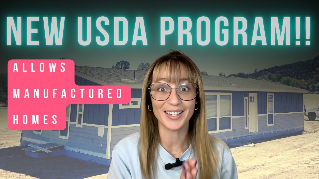 USDA Home Loans Now Cover Manufactured Homes! HUGE Opportunity for ...