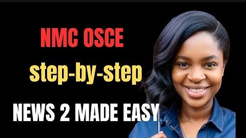 "NEWS2-kaart – Vereenvoudigd voor NMC OSCE-verpleegkundigen | Bekijk voordat u test!" #nurselife ...