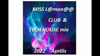 Club&Tech House mix 2022 Április