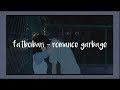 fatboibari - romance garbage; lyrics