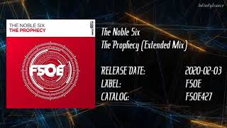 The Noble Six - The Prophecy (Extended Mix)
