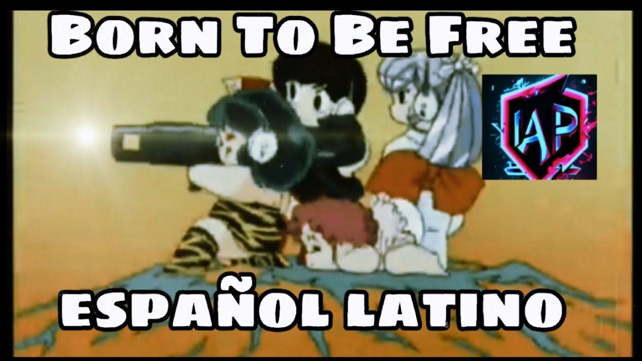 Alrakpan412_Born To be Free_Cover_Español Latino_From Urusei Yatsura_Stefannie