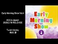 Early Morning Show Vol.4