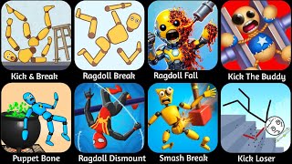 Roblox,Ragdoll Break,Kick the Buddy,Ragdoll Dummy,Annoying Uncle Punch,Kick Loser,Smash Puppet